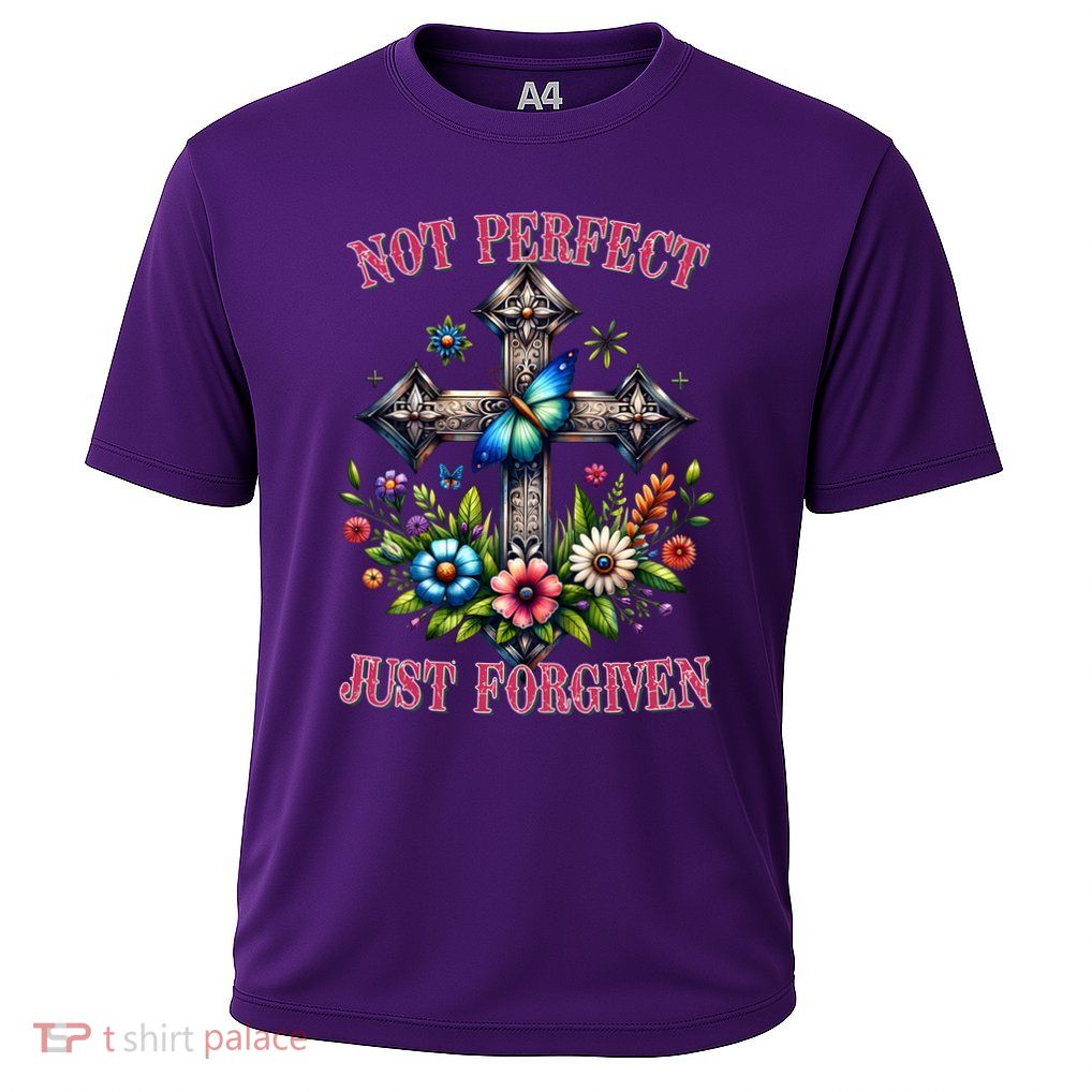 Not Perfect Just Forgiven Jesus Christ Performance Shirt