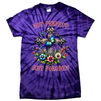 Not Perfect Just Forgiven Jesus Christ Tie-Dye T-Shirt