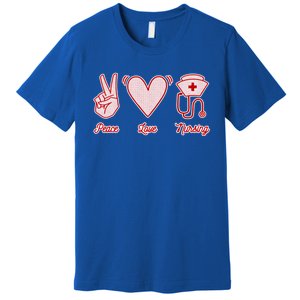 Nurse Peace Love Nursing Medicine Gift Premium T-Shirt