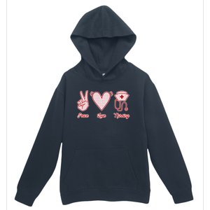 Nurse Peace Love Nursing Medicine Gift Urban Pullover Hoodie