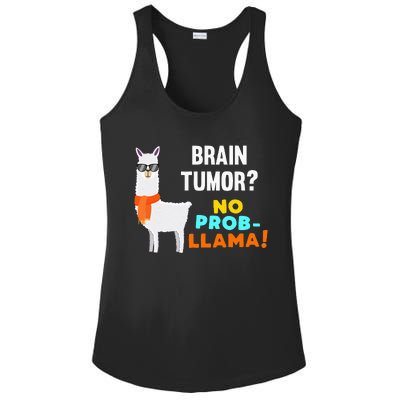 No Prob Llama Brain Tumor Survivor Recovery Get Well Gifts Ladies PosiCharge Competitor Racerback Tank