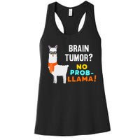 No Prob Llama Brain Tumor Survivor Recovery Get Well Gifts Women's Racerback Tank