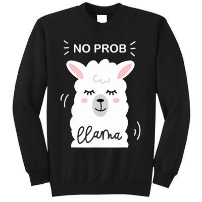 No Prob Llama Cute Funny No Drama Alpaca Lammacorn Sweatshirt