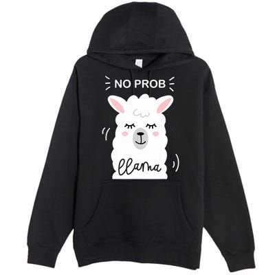 No Prob Llama Cute Funny No Drama Alpaca Lammacorn Premium Pullover Hoodie