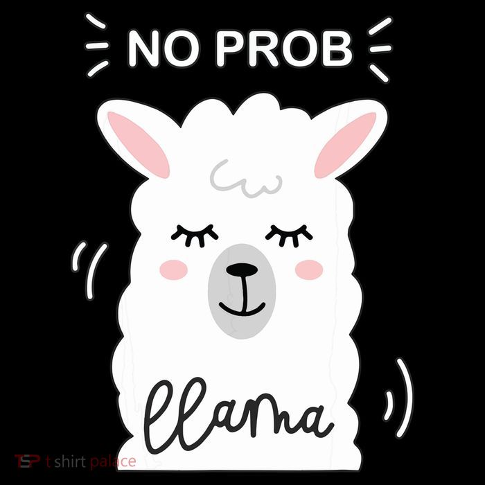 No Prob Llama Cute Funny No Drama Alpaca Lammacorn Poster