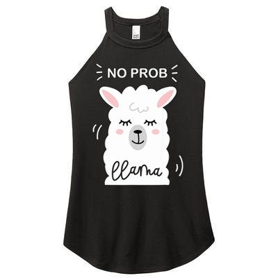 No Prob Llama Cute Funny No Drama Alpaca Lammacorn Women's Perfect Tri Rocker Tank