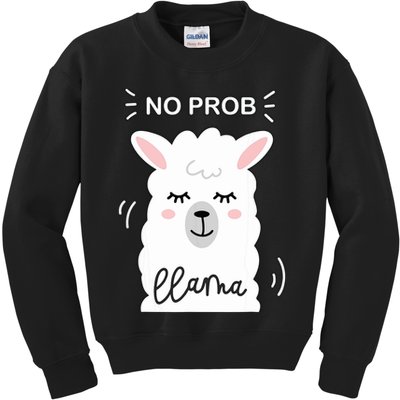 No Prob Llama Cute Funny No Drama Alpaca Lammacorn Kids Sweatshirt