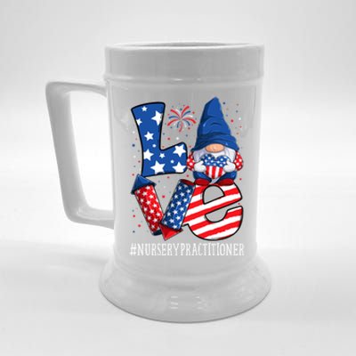 Nursery Practitioner Love 4th Of July Gnome Usa Patriotic Meaningful Gift Beer Stein