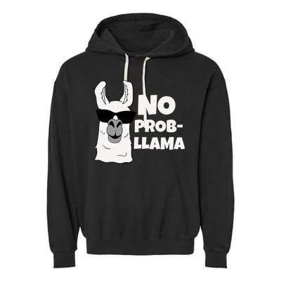 No Probllama Llama Problem Funny Garment-Dyed Fleece Hoodie