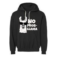 No Probllama Llama Problem Funny Garment-Dyed Fleece Hoodie
