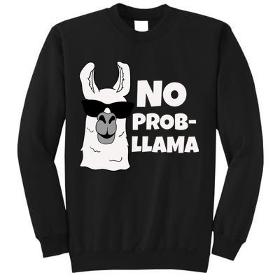 No Probllama Llama Problem Funny Sweatshirt