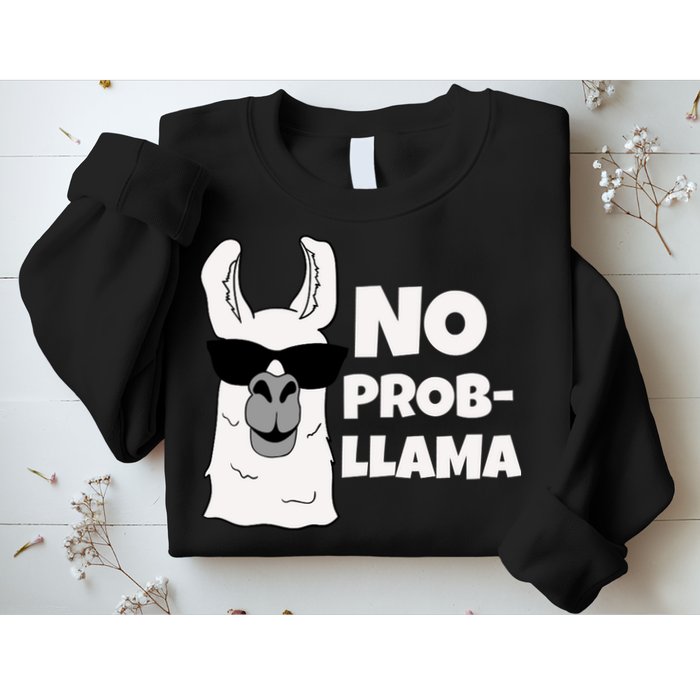 No Probllama Llama Problem Funny Sweatshirt