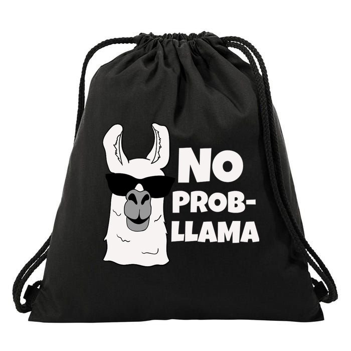 No Probllama Llama Problem Funny Drawstring Bag