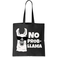 No Probllama Llama Problem Funny Bag