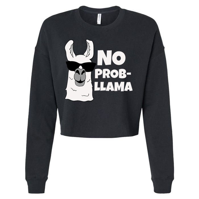 No Probllama Llama Problem Funny Cropped Pullover Crew
