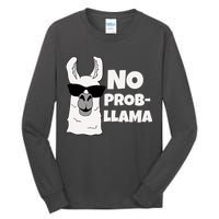 No Probllama Llama Problem Funny Tall Long Sleeve T-Shirt