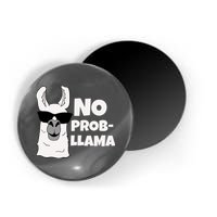 No Probllama Llama Problem Funny Magnet
