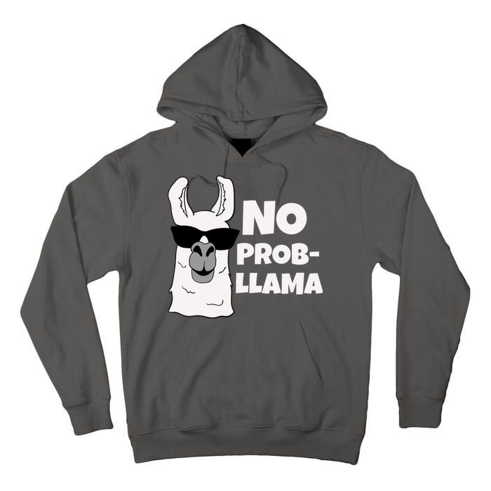 No Probllama Llama Problem Funny Tall Hoodie