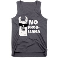 No Probllama Llama Problem Funny Tank Top