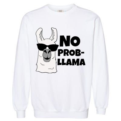 No Probllama Llama Problem Funny Garment-Dyed Sweatshirt