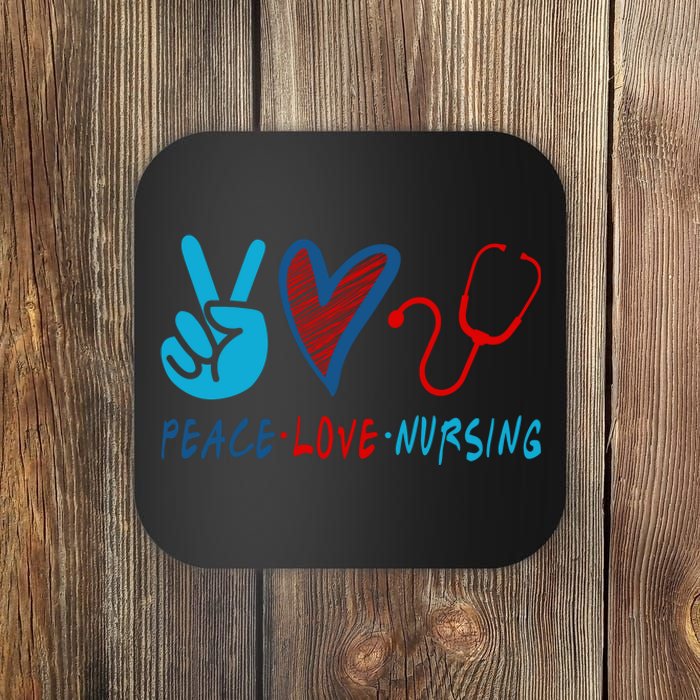 Nurse , Peace, Love, Nursing Coaster