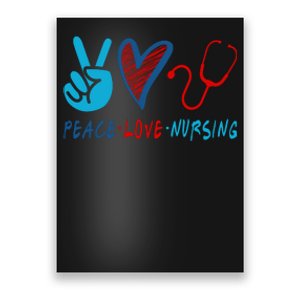 Nurse , Peace, Love, Nursing Poster