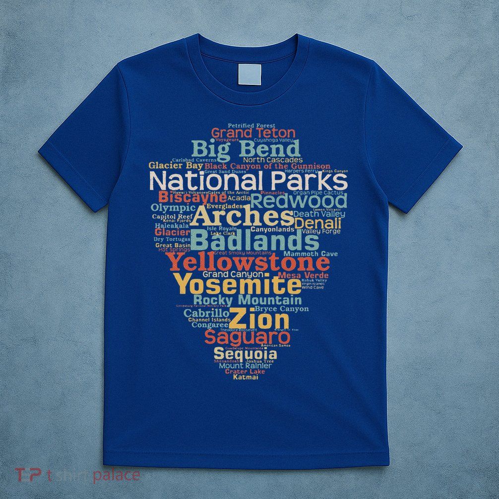 National Parks List Word Cloud Camping Hiking T-Shirt