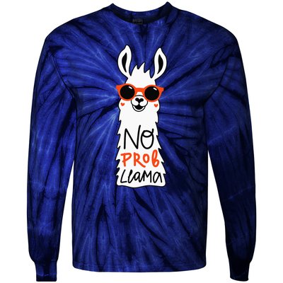 No Prob Llama Funny Quote Llamas Alpacas Lover Gift Tie-Dye Long Sleeve Shirt