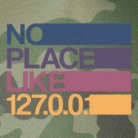 No Place Like 127.0.0.1 Localhost Geek Legacy Tie Dye Trucker Hat