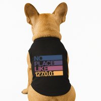 No Place Like 127.0.0.1 Localhost Geek Doggie Tank
