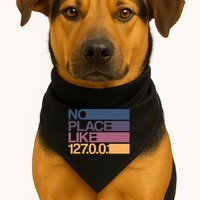 No Place Like 127.0.0.1 Localhost Geek USA-Made Doggie Bandana