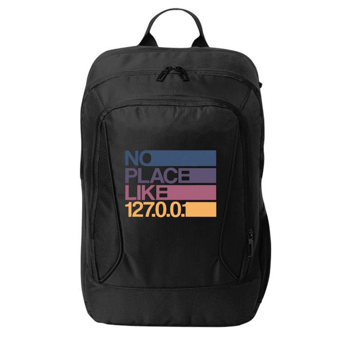 No Place Like 127.0.0.1 Localhost Geek City Backpack
