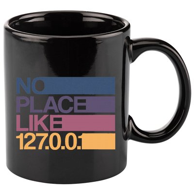 No Place Like 127.0.0.1 Localhost Geek 11oz C Handle Ceramic Mug