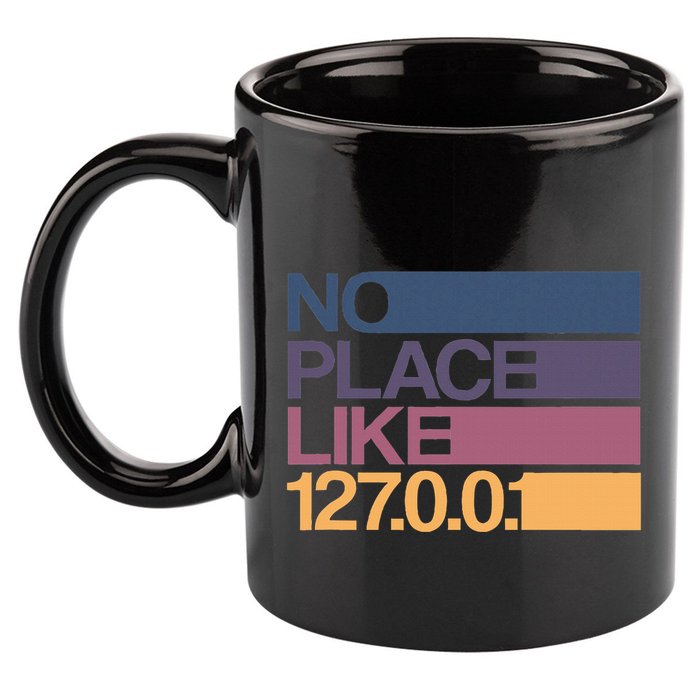No Place Like 127.0.0.1 Localhost Geek 11oz C Handle Ceramic Mug