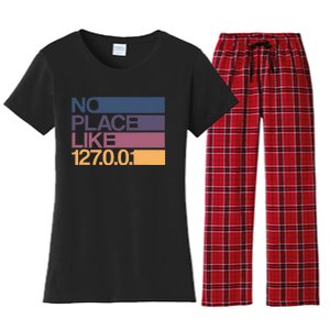 No Place Like 127.0.0.1 Localhost Geek Women's Flannel Pajama Set