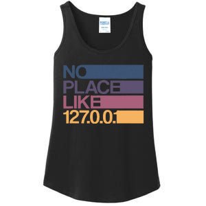 No Place Like 127.0.0.1 Localhost Geek Ladies Essential Tank