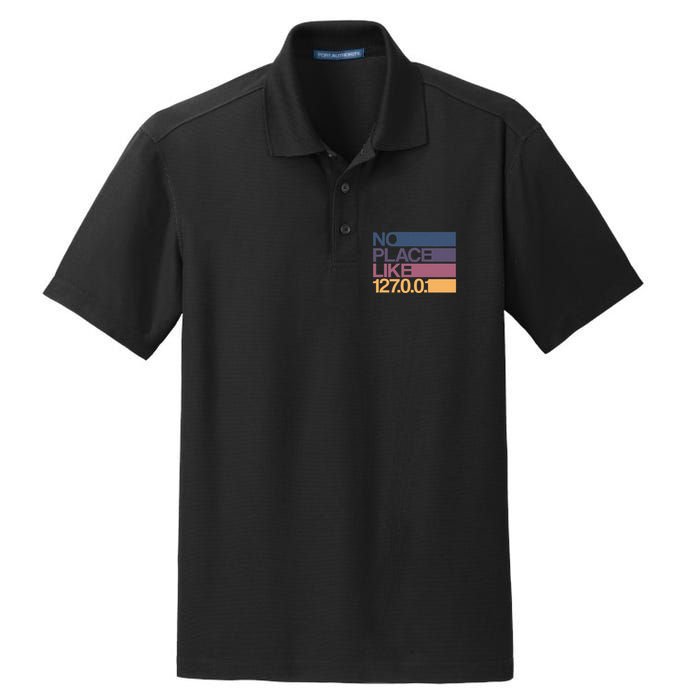 No Place Like 127.0.0.1 Localhost Geek Dry Zone Grid Polo