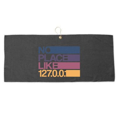 No Place Like 127.0.0.1 Localhost Geek Large Microfiber Waffle Golf Towel