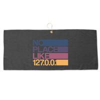 No Place Like 127.0.0.1 Localhost Geek Large Microfiber Waffle Golf Towel