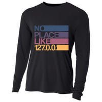 No Place Like 127.0.0.1 Localhost Geek Cooling Performance Long Sleeve Crew