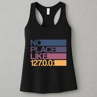 No Place Like 127.0.0.1 Localhost Geek Womens Tank Top