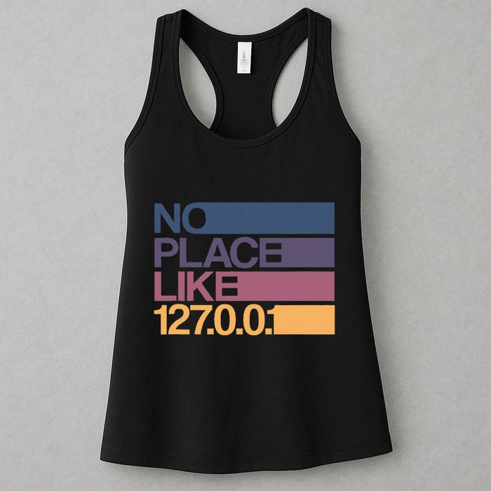 No Place Like 127.0.0.1 Localhost Geek Womens Tank Top
