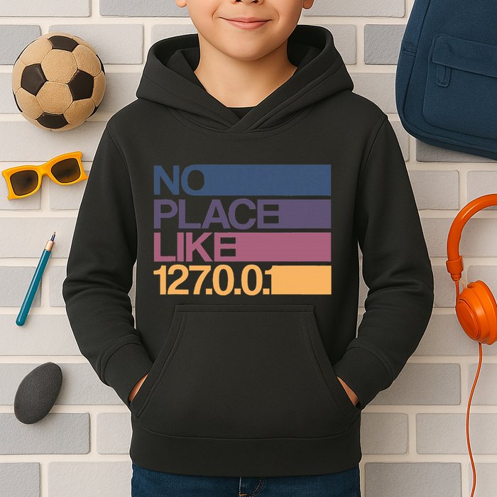 No Place Like 127.0.0.1 Localhost Geek Kids Hoodie