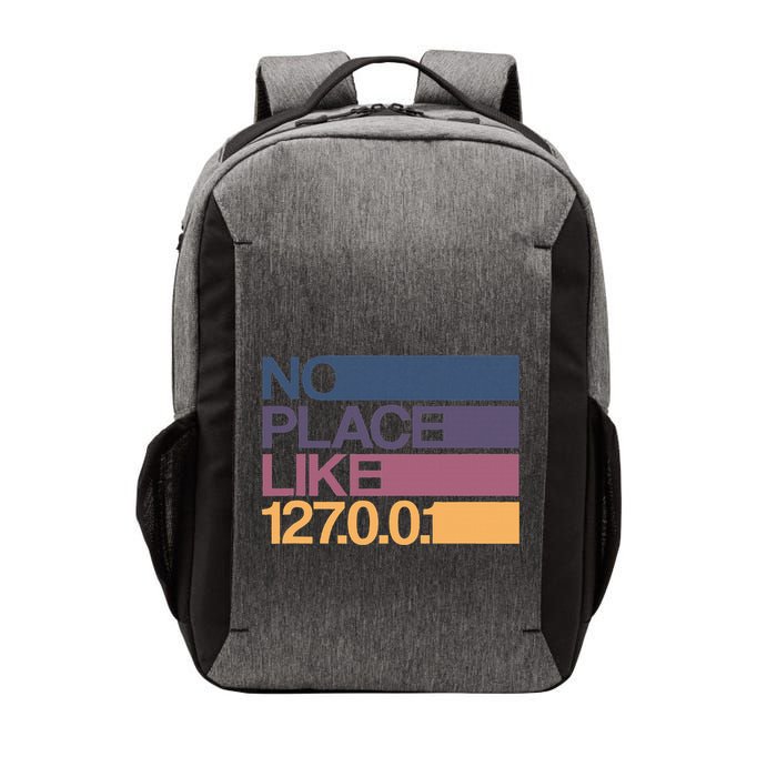 No Place Like 127.0.0.1 Localhost Geek Vector Backpack