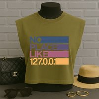 No Place Like 127.0.0.1 Localhost Geek Garment-Dyed Women's Muscle Tee