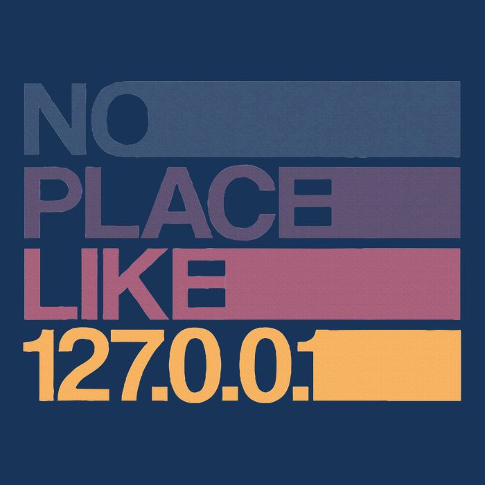 No Place Like 127.0.0.1 Localhost Geek Infant Baby Jersey Bodysuit