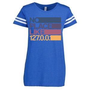 No Place Like 127.0.0.1 Localhost Geek Enza Ladies Jersey Football T-Shirt