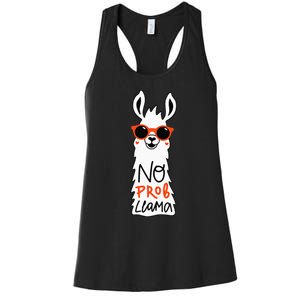 No Prob Llama Funny Quote Llamas Alpacas Lover Gift Women's Racerback Tank