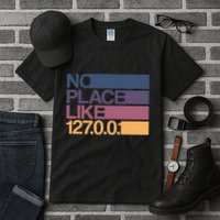 No Place Like 127.0.0.1 Localhost Geek Tall T-Shirt