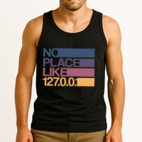No Place Like 127.0.0.1 Localhost Geek Tank Top